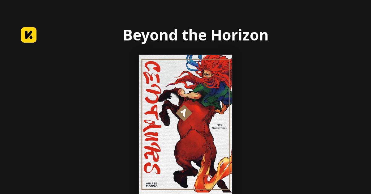 Beyond the Horizon | Read The Latest Manga, Manhua, Webtoon and Comics ...