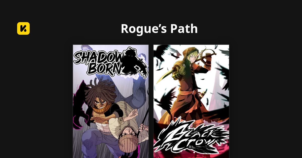 Rogue’s Path | Read The Latest Manga, Manhua, Webtoon and Comics on INKR!