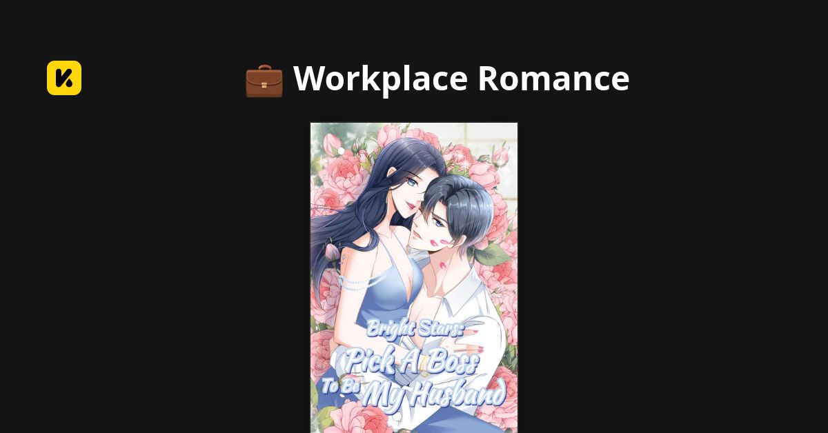 💼 Workplace Romance | Read The Latest Manga, Manhua, Webtoon and Comics ...