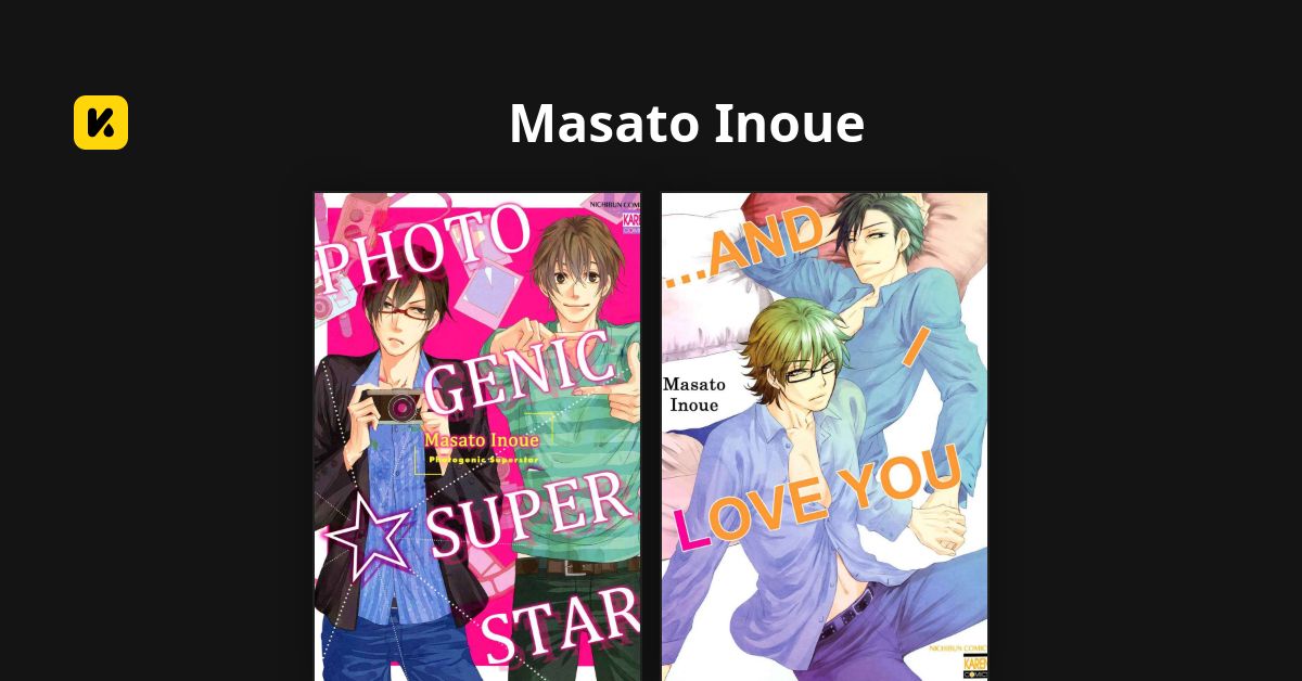 Masato Inoue | Read The Latest Manga, Manhua, Webtoon and Comics on INKR!