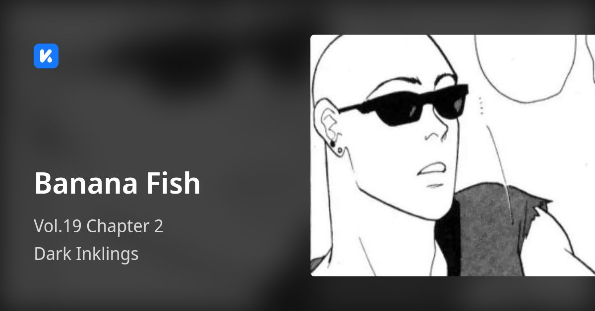 Banana Fish • Vol.19 Chapter 2