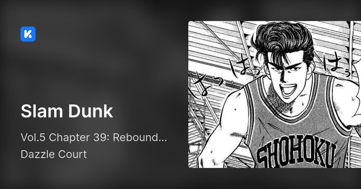 Read Slam Dunk Vol.5 Chapter 39 : Rebound King S Troubles on Mangakakalot