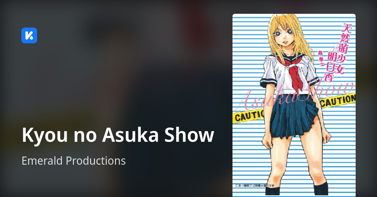 Kyou no Asuka Show