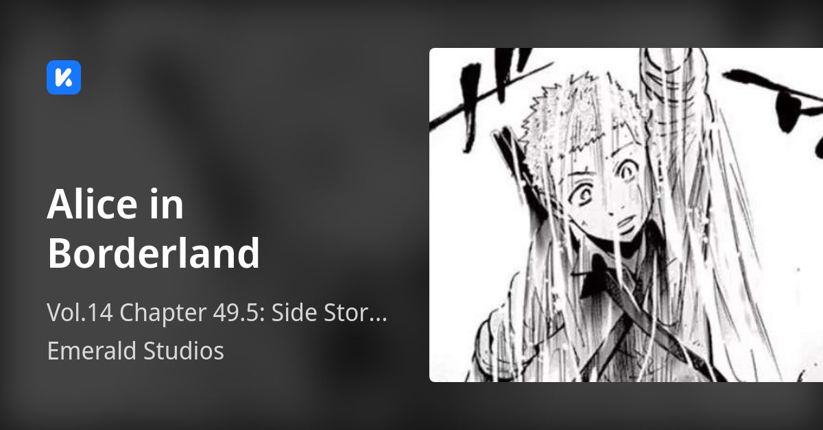Alice in Borderland • Vol.14 Chapter 49.5 Side Story 5 King of