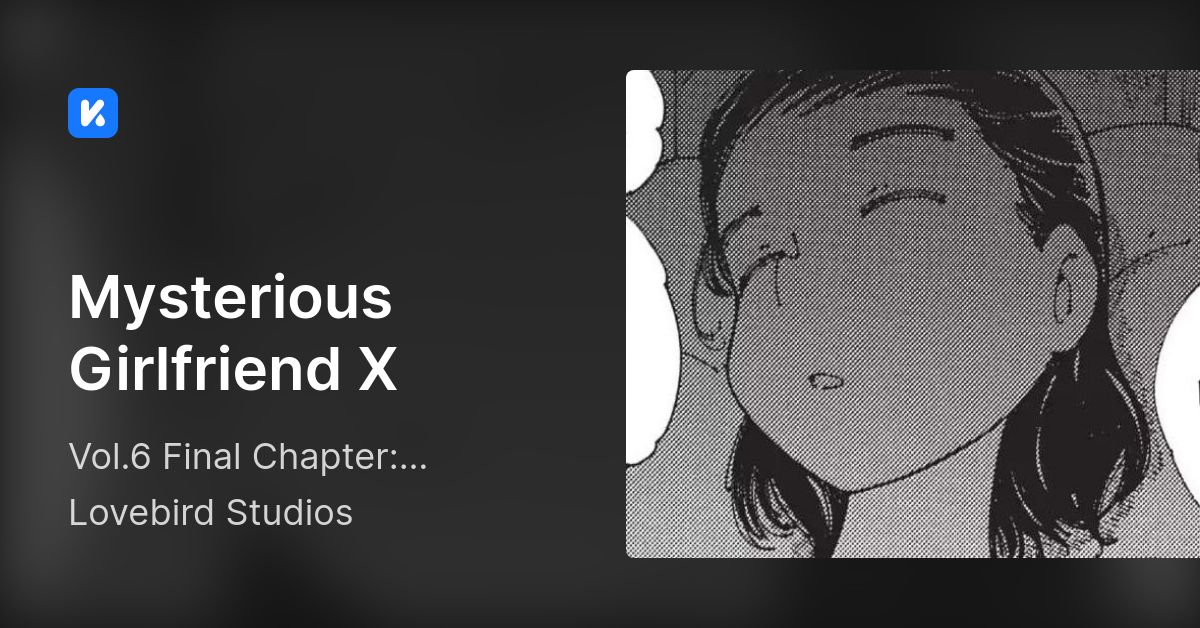 Mysterious girlfriend x The END -- part 2 