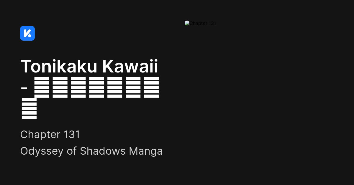 Tonikaku Kawaii - Capítulo 131 por Gekkou Scans