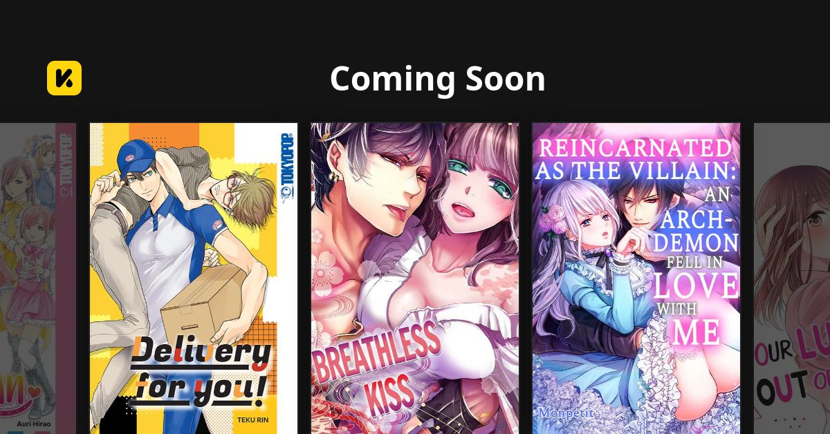 Coming Soon | Read The Latest Manga, Manhua, Webtoon and Comics on INKR!