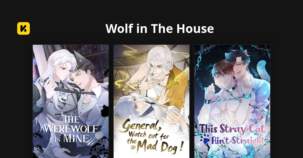 Wolf in The House | Read The Latest Manga, Manhua, Webtoon and Comics ...