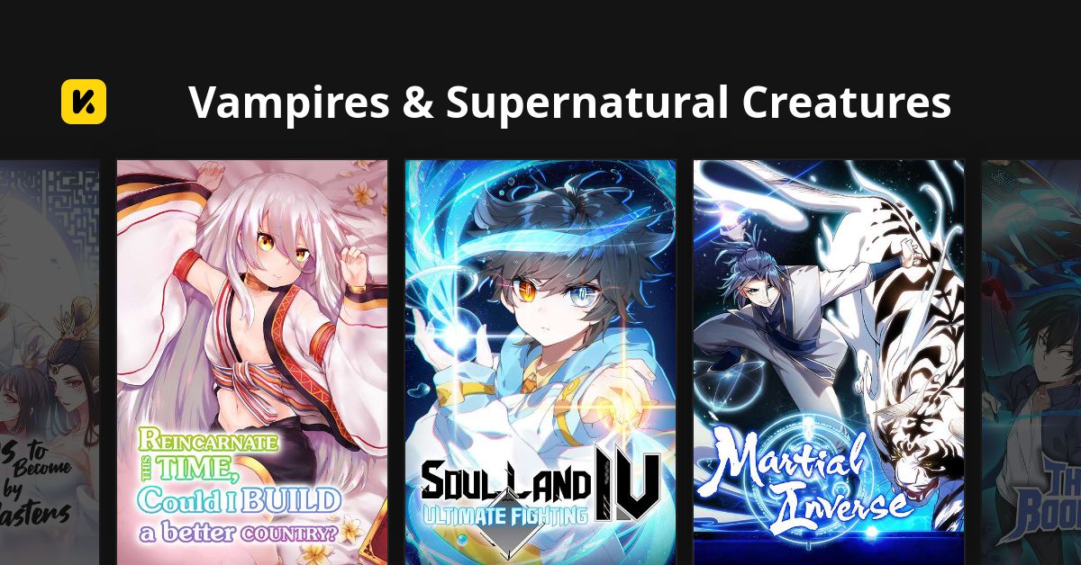 Vampires & Supernatural Creatures | Read The Latest Manga, Manhua ...