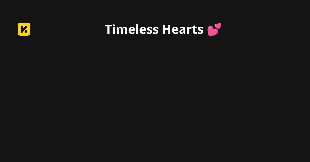 Timeless Hearts 💕 | Read The Latest Manga, Manhua, Webtoon and Comics ...