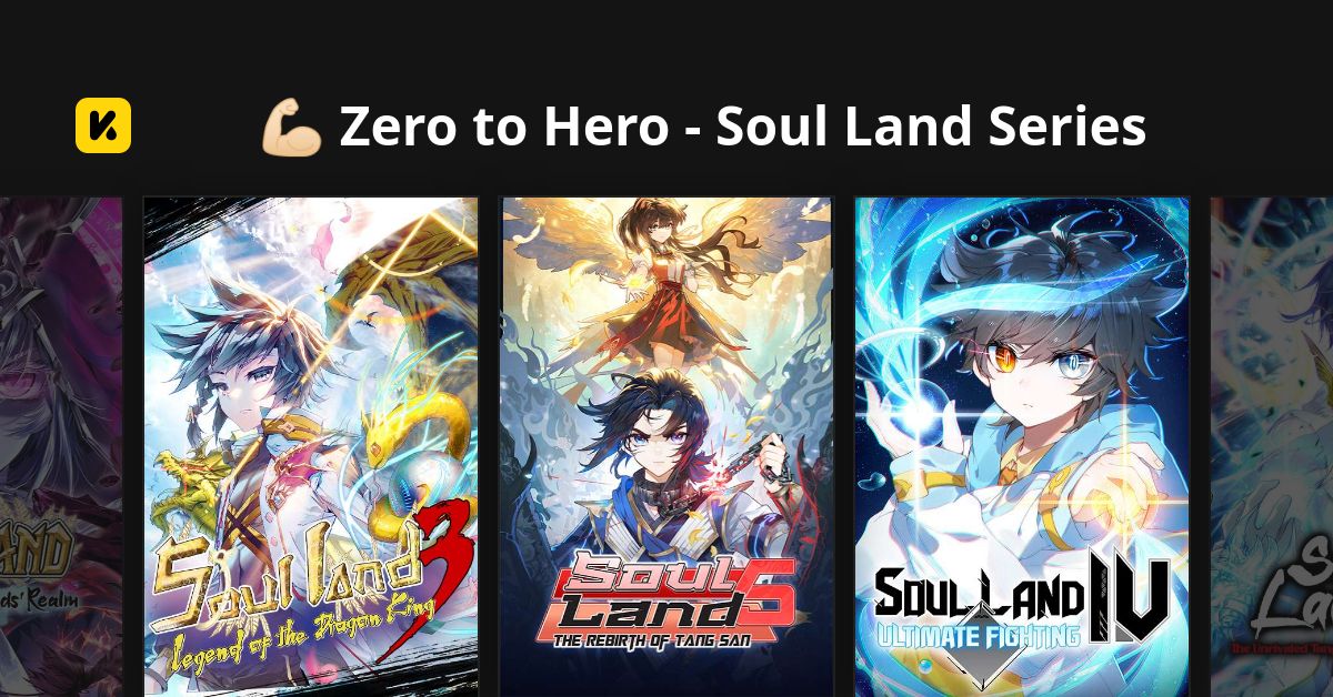 💪🏻 Zero to Hero - Soul Land Series | Read The Latest Manga, Manhua ...