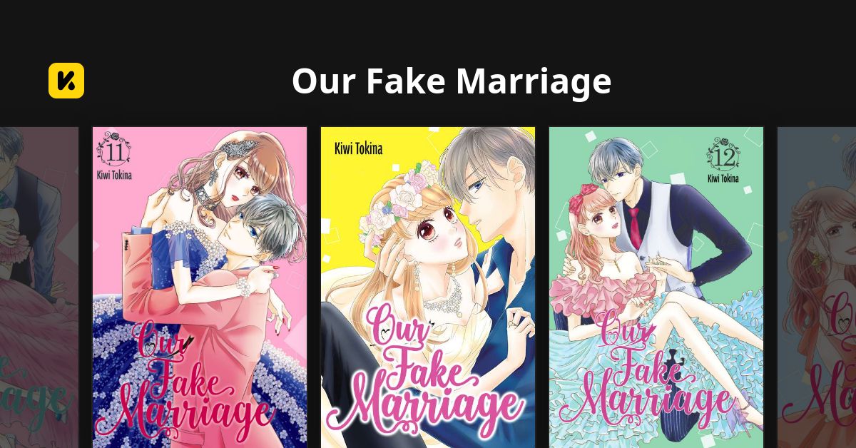 Our Fake Marriage Read The Latest Manga, Manhua, Webtoon and