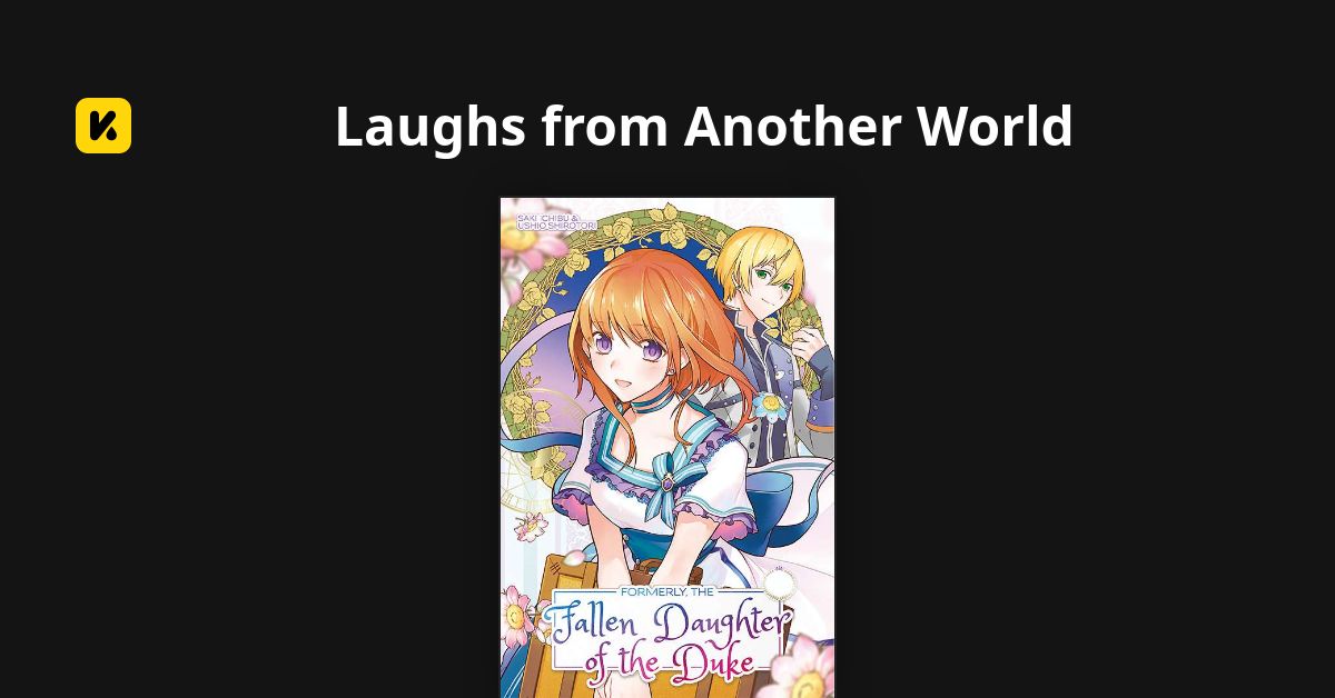 Laughs from Another World | Read The Latest Manga, Manhua, Webtoon and ...