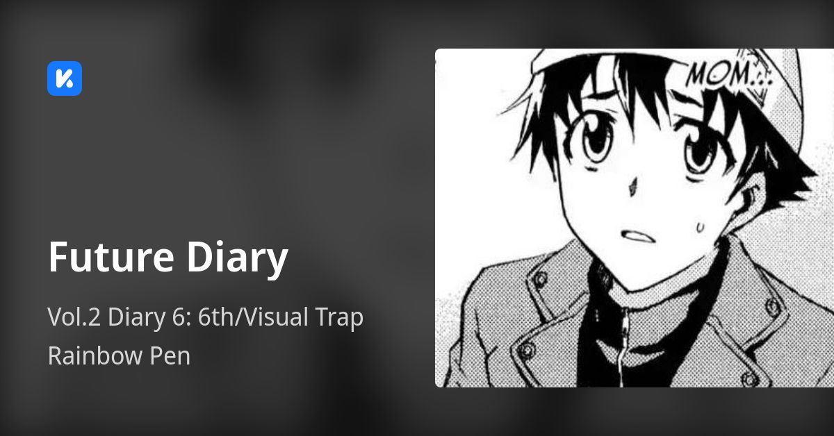 Future Diary • Vol.2 Diary 6 6th/Visual Trap