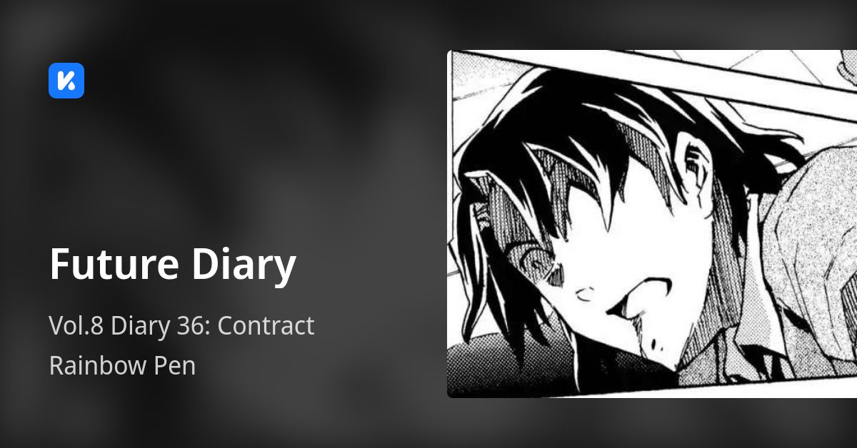 Future Diary • Vol.8 Diary 36 Contract