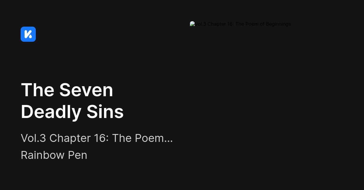 The Seven Deadly Sins • Vol3 Chapter 16 The Poem Of Beginnings 7599