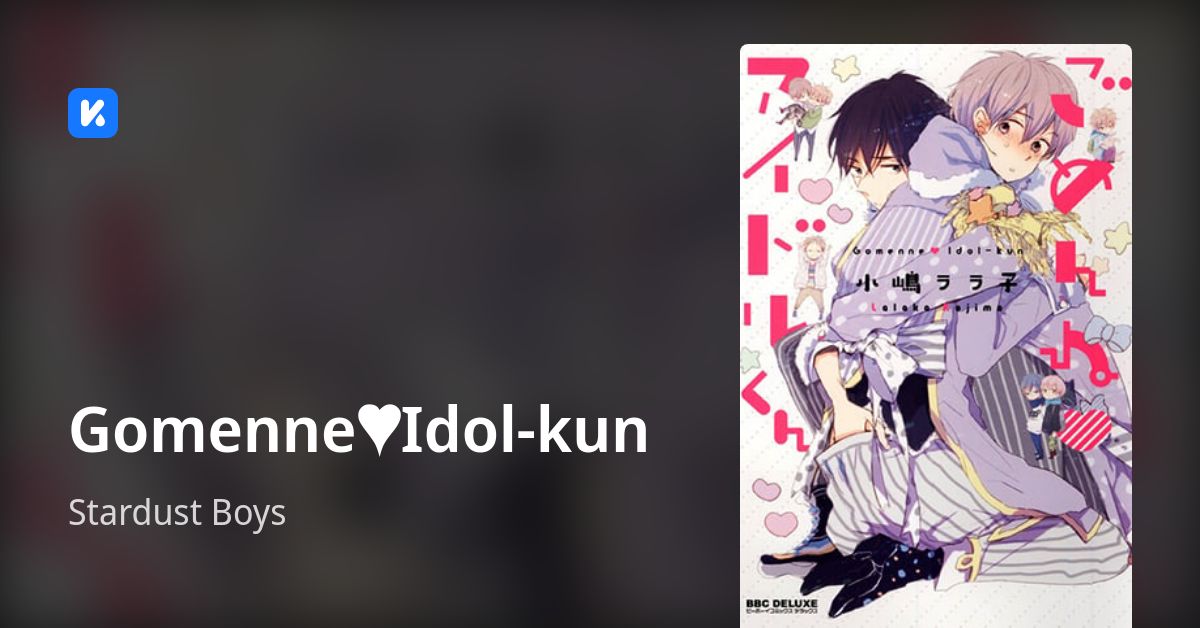 Gomenne♥Idolkun