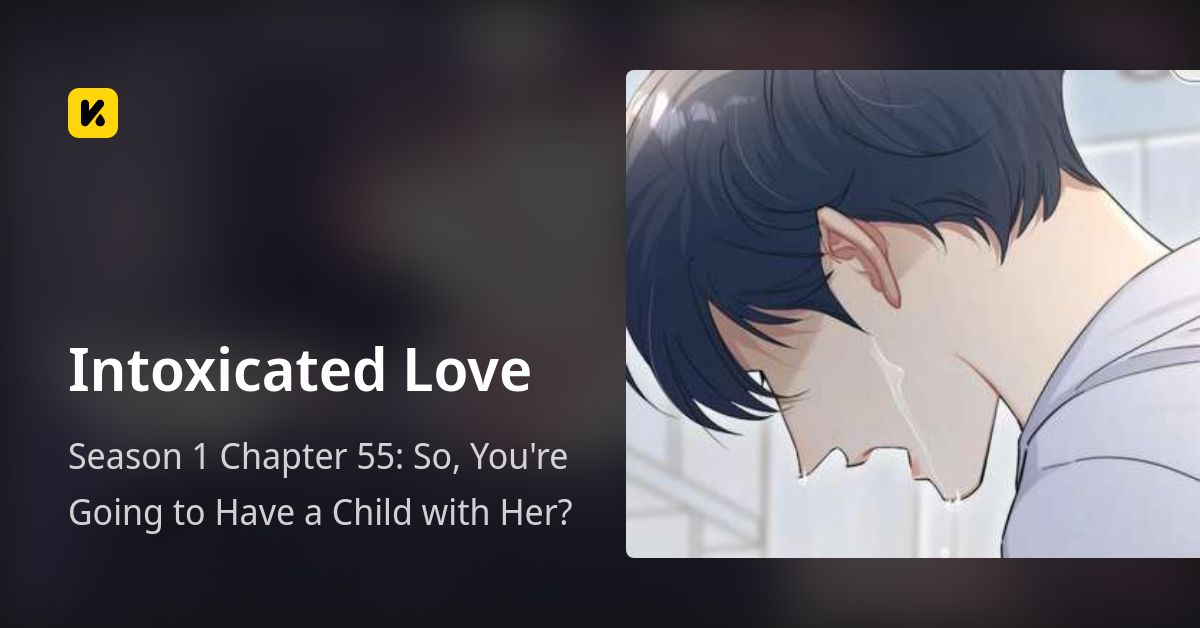 Season 1 Chapter 55: So, You're Going to Have a Child with Her ...
