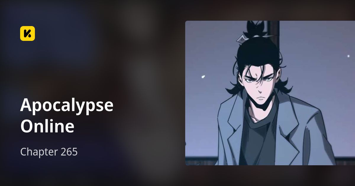Chapter 265 • Apocalypse Online