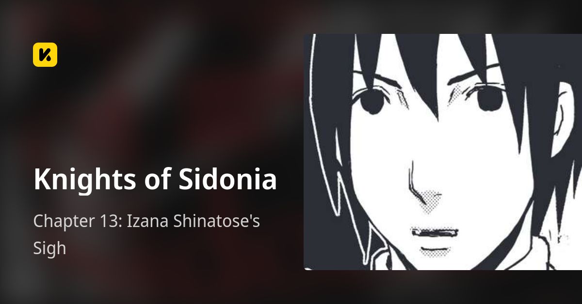 Chapter 13 Izana Shinatose's Sigh • Knights of Sidonia