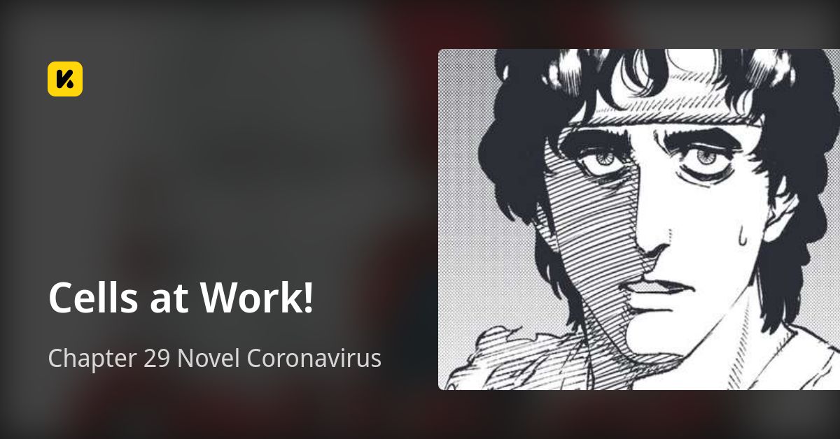 Chapter 29 Novel Coronavirus • Cells at Work!