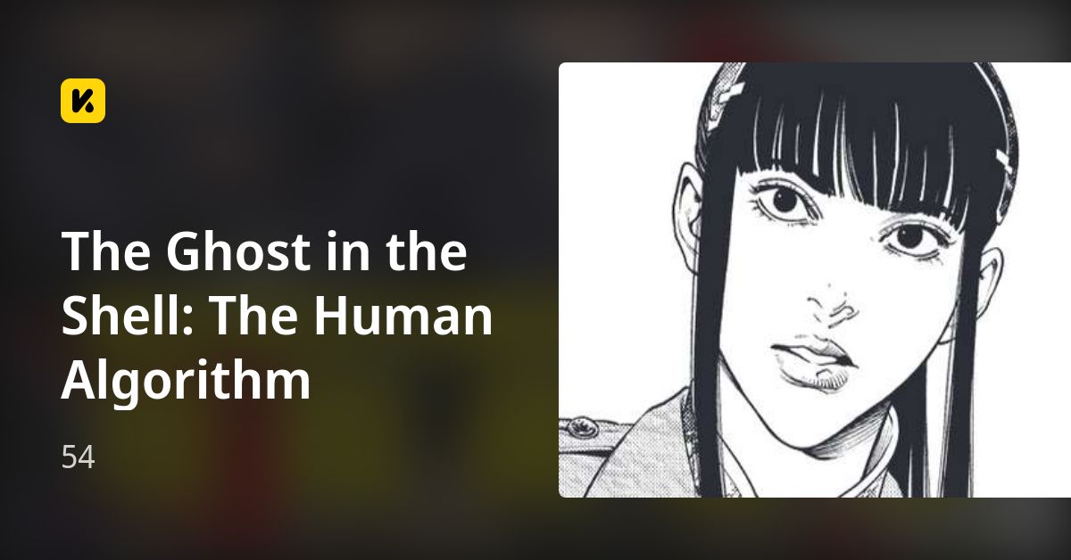 54 • The Ghost in the Shell: The Human Algorithm
