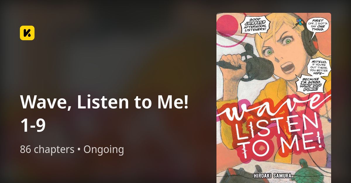 Wave, Listen to Me! 1-9 • The Latest Official Manga, Manhua, Webtoon ...