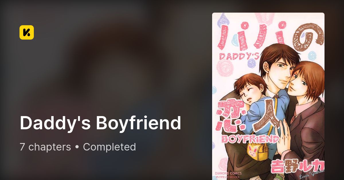 Daddy's Boyfriend • The Latest Official Manga, Manhua, Webtoon and ...