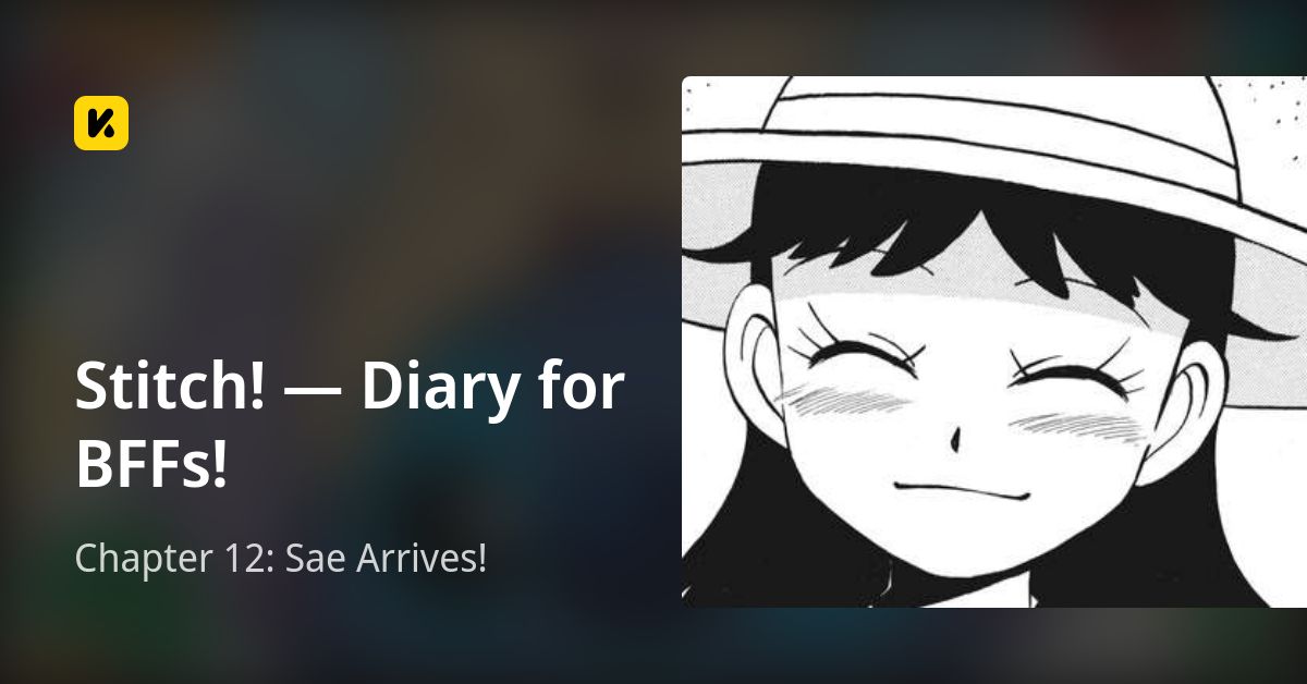 Chapter 12: Sae Arrives! • Stitch! — Diary for BFFs!