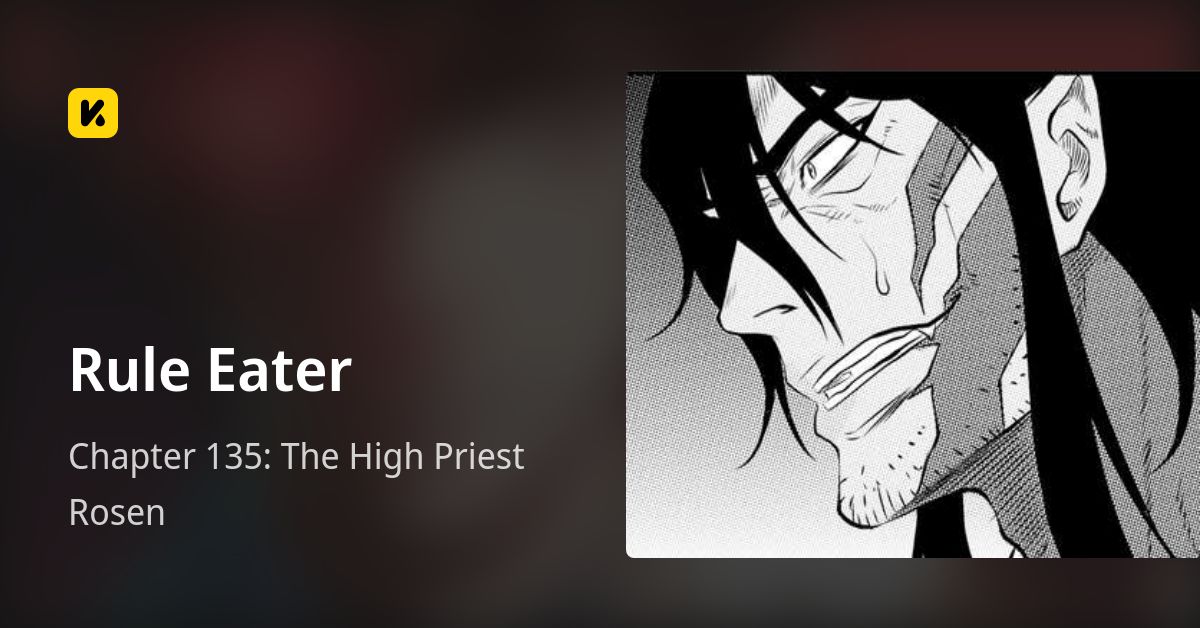 Chapter 135 The High Priest Rosen • Rule Eater