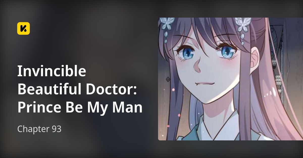 Chapter 93 • Invincible Beautiful Doctor: Prince Be My Man
