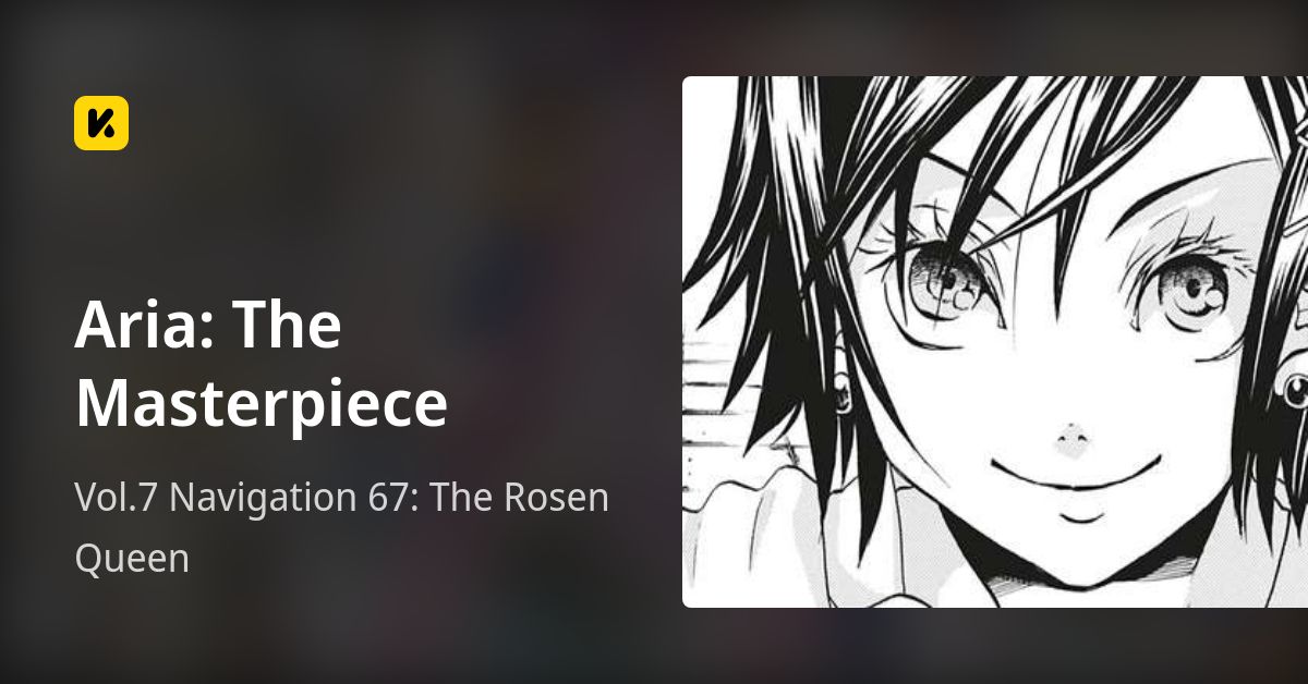 Vol.7 Navigation 67: The Rosen Queen • Aria: The Masterpiece