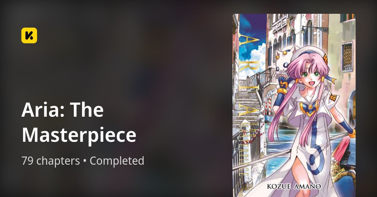 Aria The Masterpiece • The Latest Official Manga, Manhua, toon and