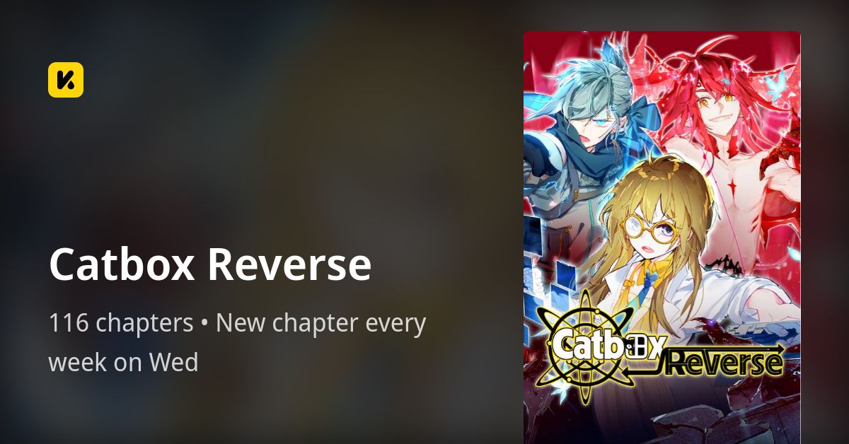 Catbox Reverse • The Latest Official Manga, Manhua, Webtoon and Comics ...
