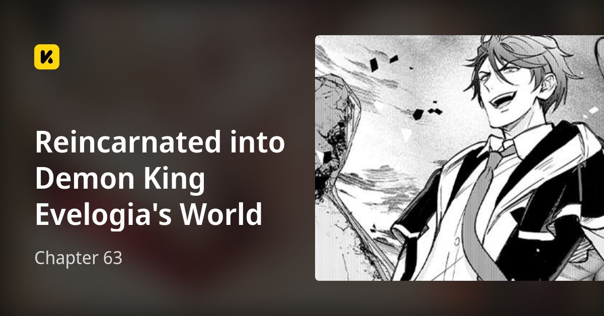 Reincarnated Into Demon King Evelogia's World Vostfr Chapter 63 • Reincarnated into Demon King Evelogia's World