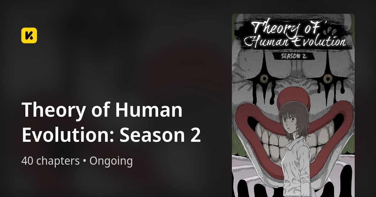 Theory of Human Evolution: Season 2 • The Latest Official Manga, Manhua ...
