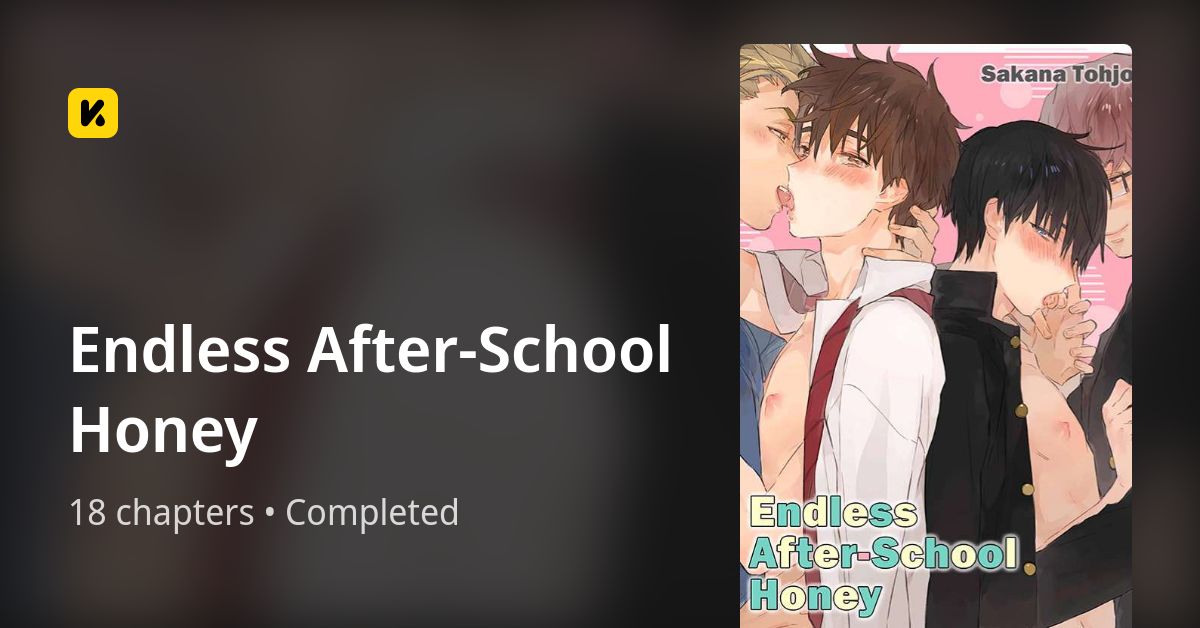 Endless After-School Honey • The Latest Official Manga, Manhua, Webtoon ...