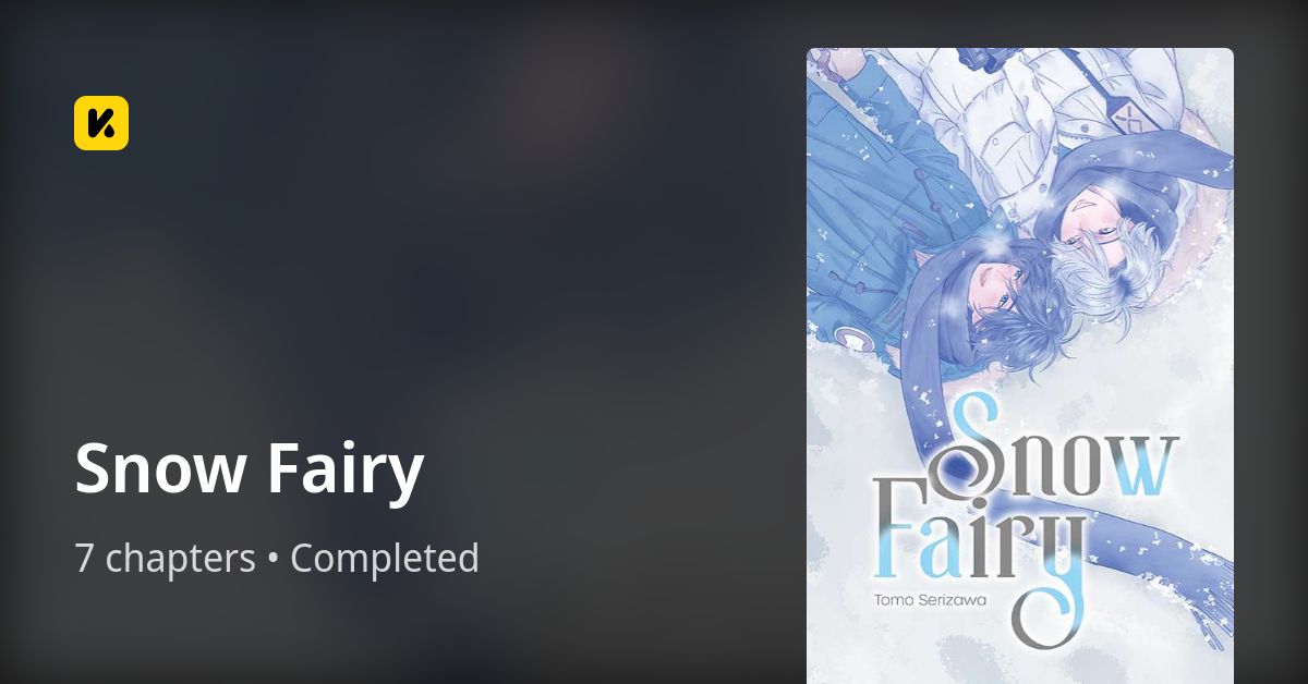Snow Fairy • The Latest Official Manga, Manhua, Webtoon and Comics on INKR
