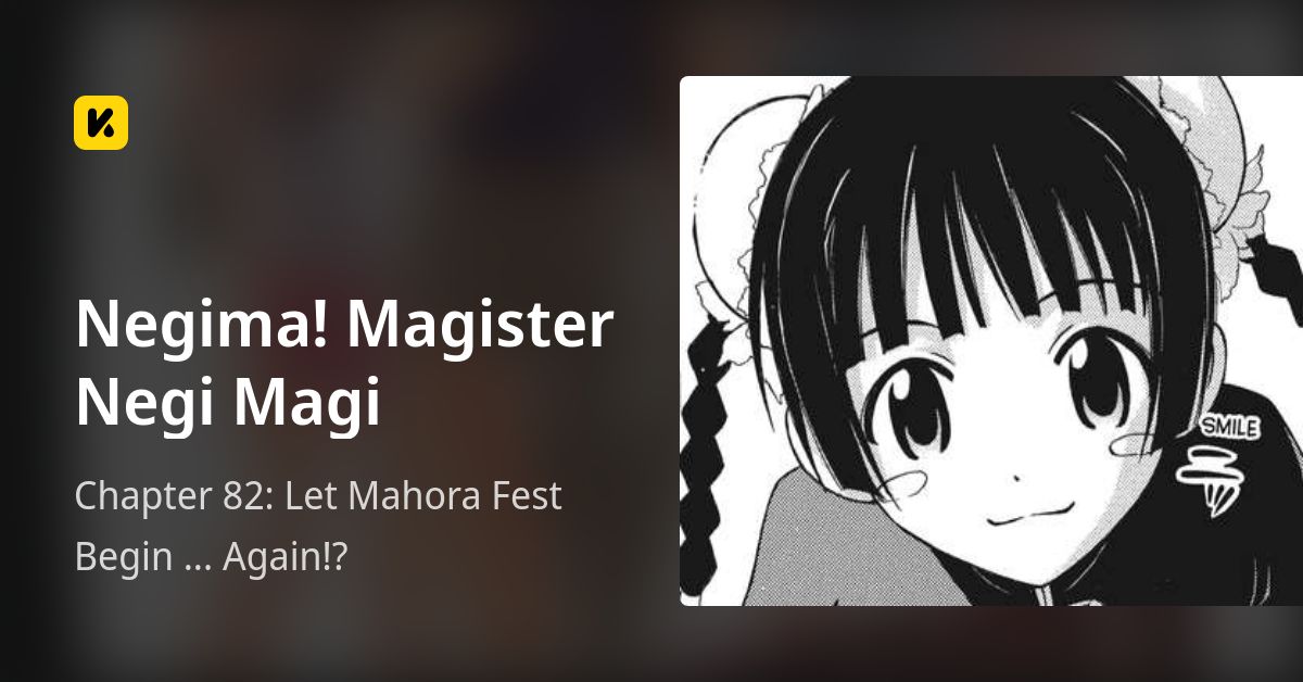 Chapter 82: Let Mahora Fest Begin ... Again!? • Negima! Magister Negi Magi