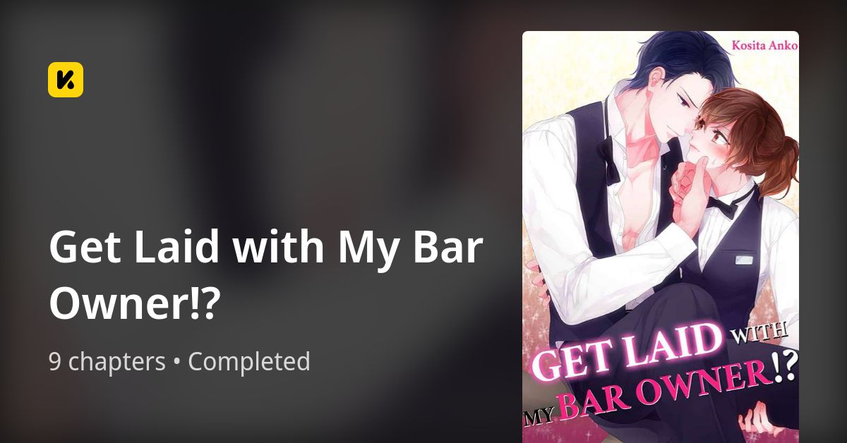 Get Laid with My Bar Owner!? • The Latest Official