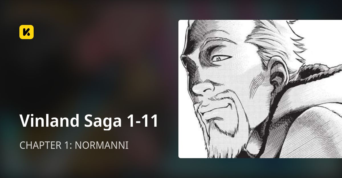 CHAPTER 1: NORMANNI • Vinland Saga 1-11