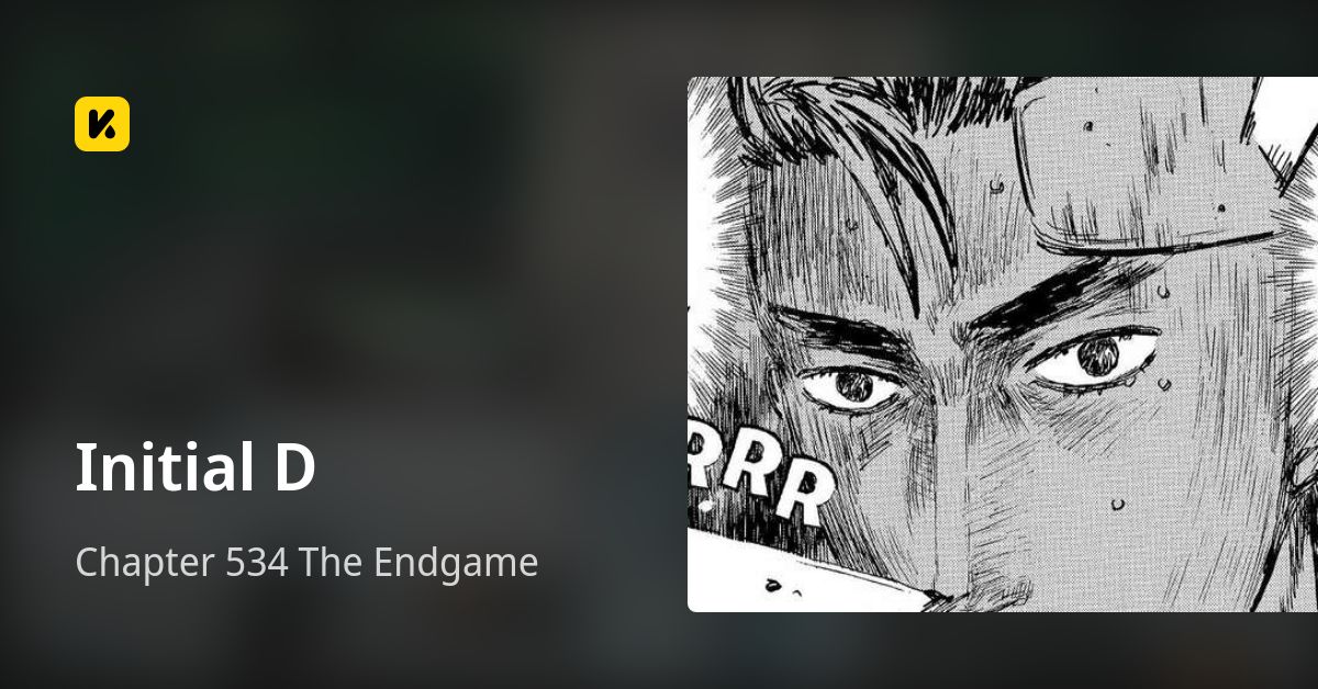 Chapter 534 The Endgame • Initial D