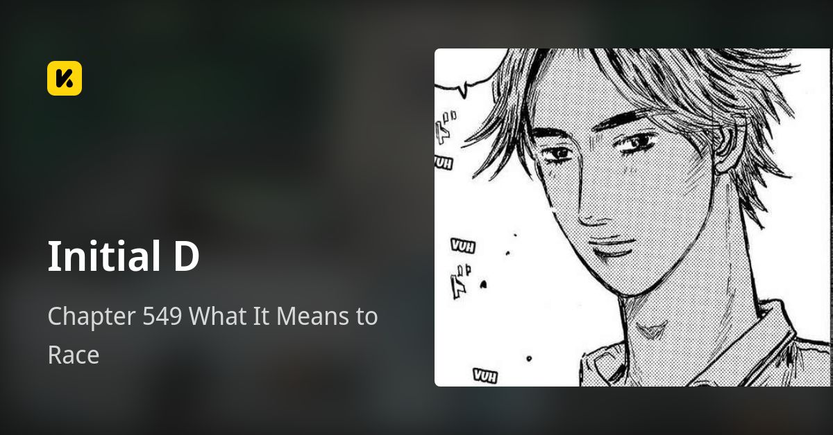 Chapter 549 What It Means to Race • Initial D