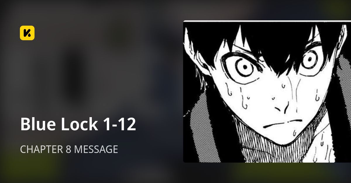 CHAPTER 8 MESSAGE • Blue Lock 1-12
