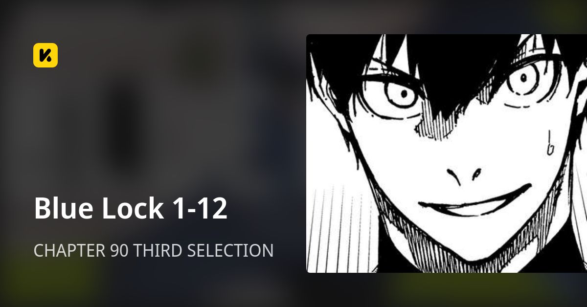 CHAPTER 90 THIRD SELECTION • Blue Lock 1-12