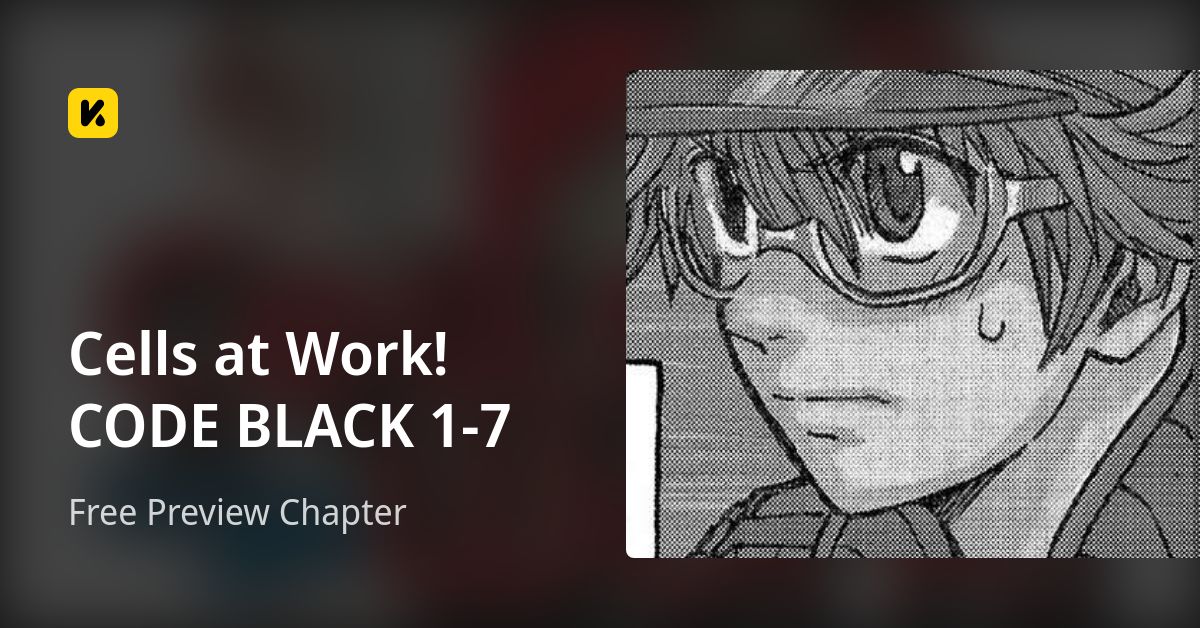 Free Preview Chapter • Cells at Work! CODE BLACK 1-7