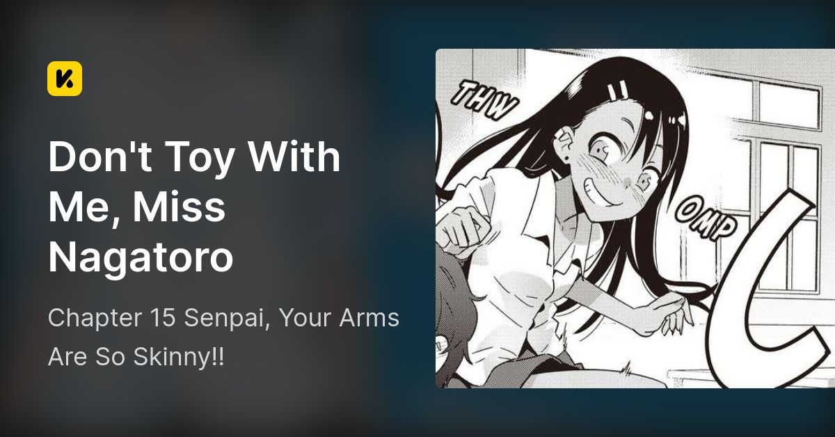 Don't Toy with Me, Miss Nagatoro 15