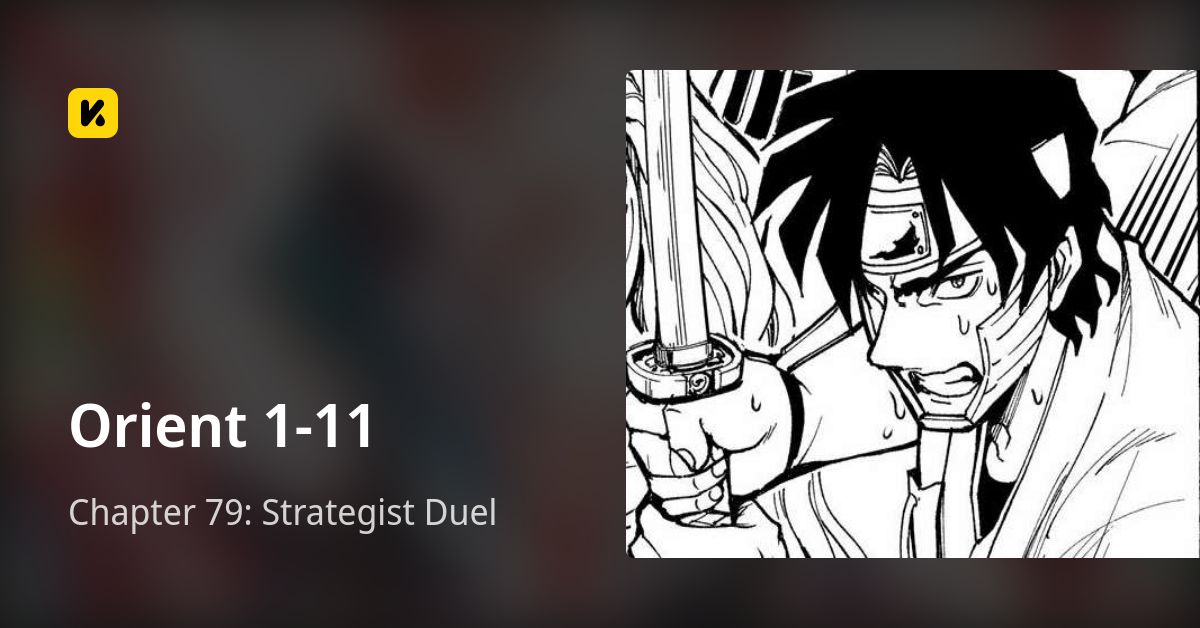 Chapter 79: Strategist Duel • Orient 1-11