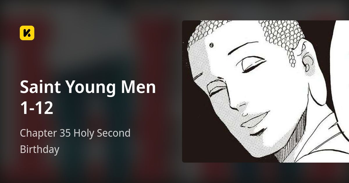 Chapter 35 Holy Second Birthday • Saint Young Men 1-12