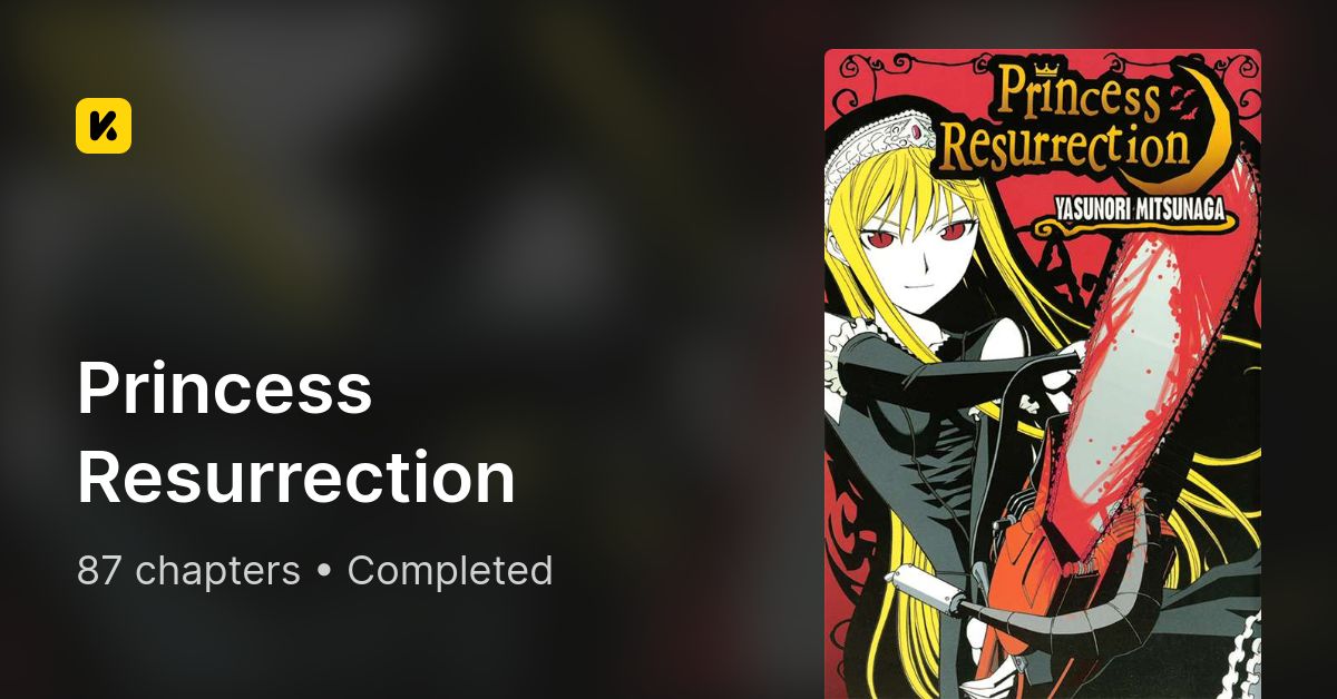 Princess Resurrection (manga x anime)